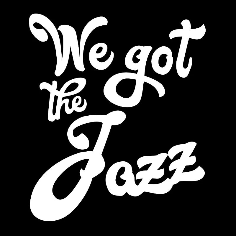 We got the Jazz