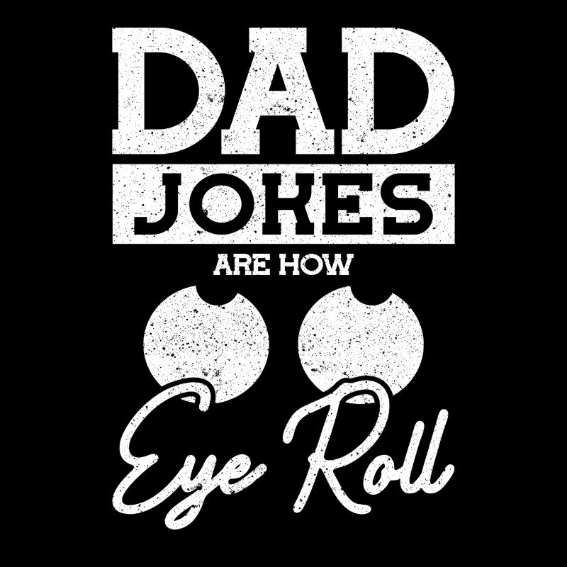Dad Jokes are how Eye roll Vatertag