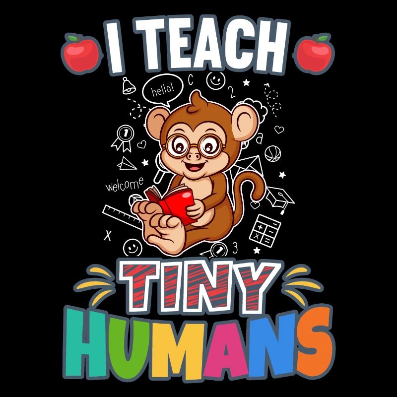 I Teach Tiny Humans Elementary School Teacher