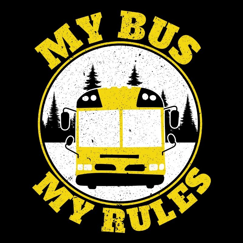 My Bus My Rules School Bus Drivers Student Transport