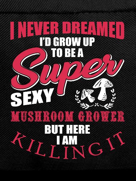 Mushroom Grower
