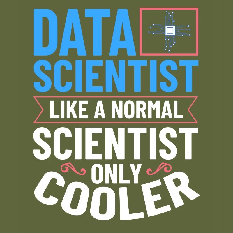 Data Scientist Data Science Science
