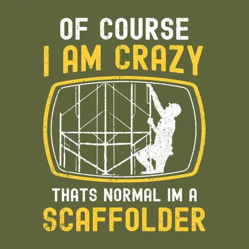 Scaffolding builder Tshirt