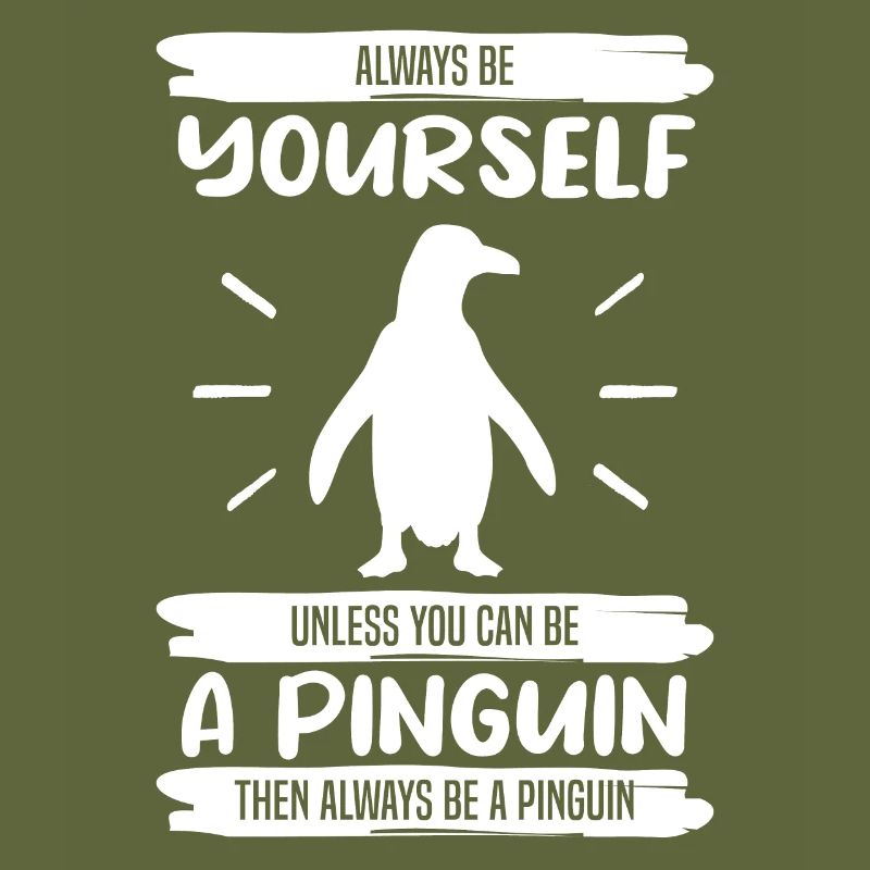 Pinguin Sei Immer Du Selbst Spruch Geschenk