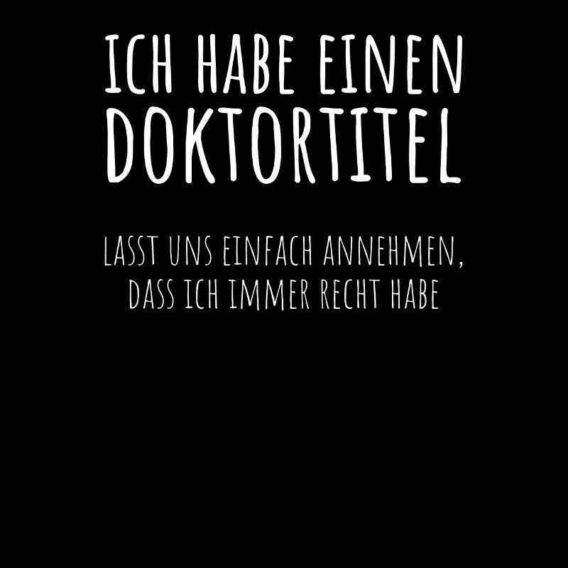 Doktortitel Promotion Doktorand Spruch