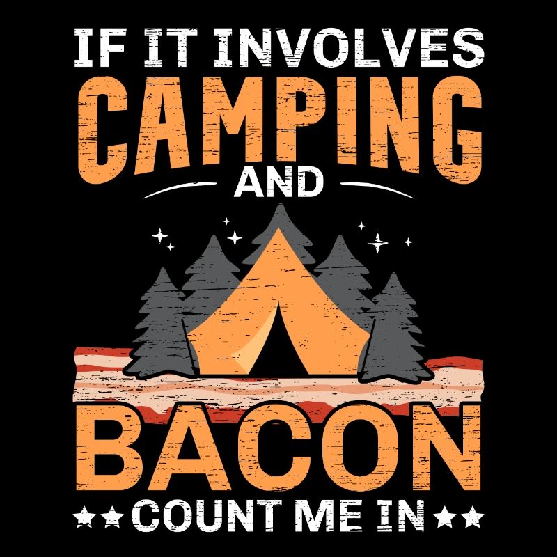 Quand il s’agit de camping et de bacon, je suis une cam