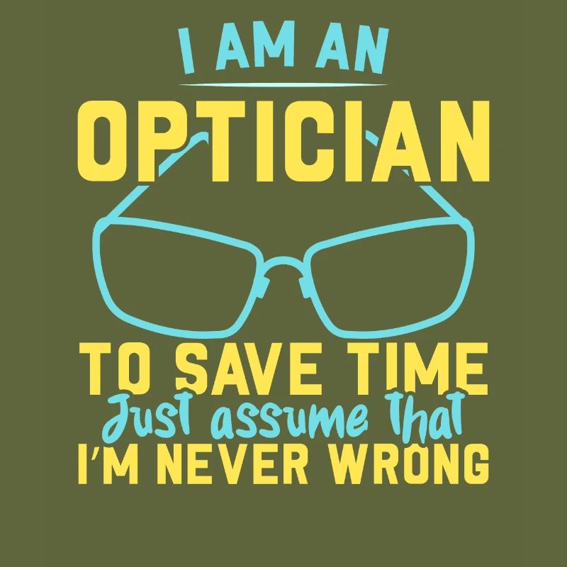 Ich bin ein Optiker Brillenflüsterer Optometrie