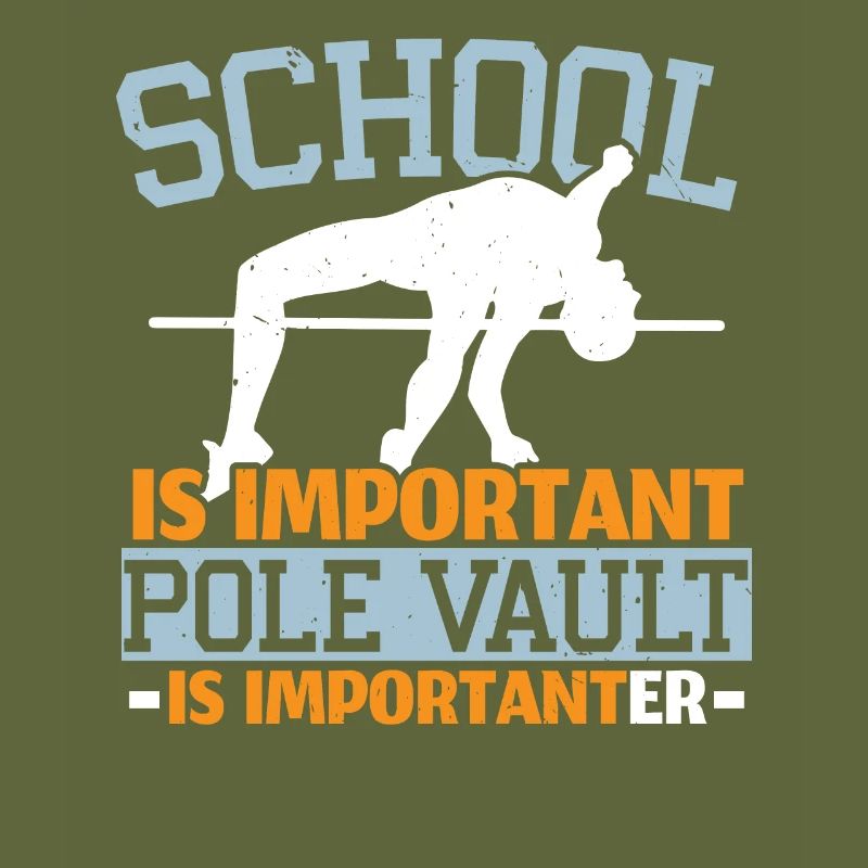 School is important Pole vault is more important