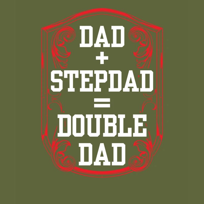 Papa Plus Beau-père Égal Double Papa Stepdad