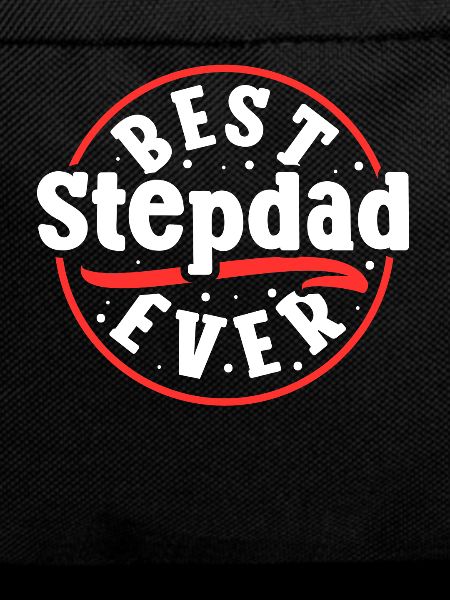 Best Stepfather Ever Stepdad Stepdad