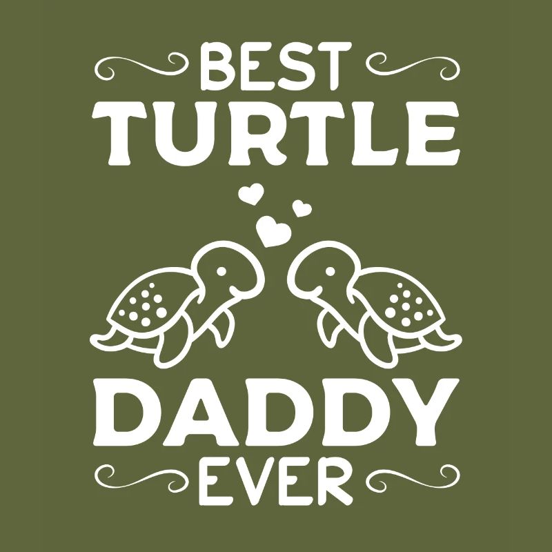 Sea Turtle Daddy Best Turtle Daddy Ever Cute