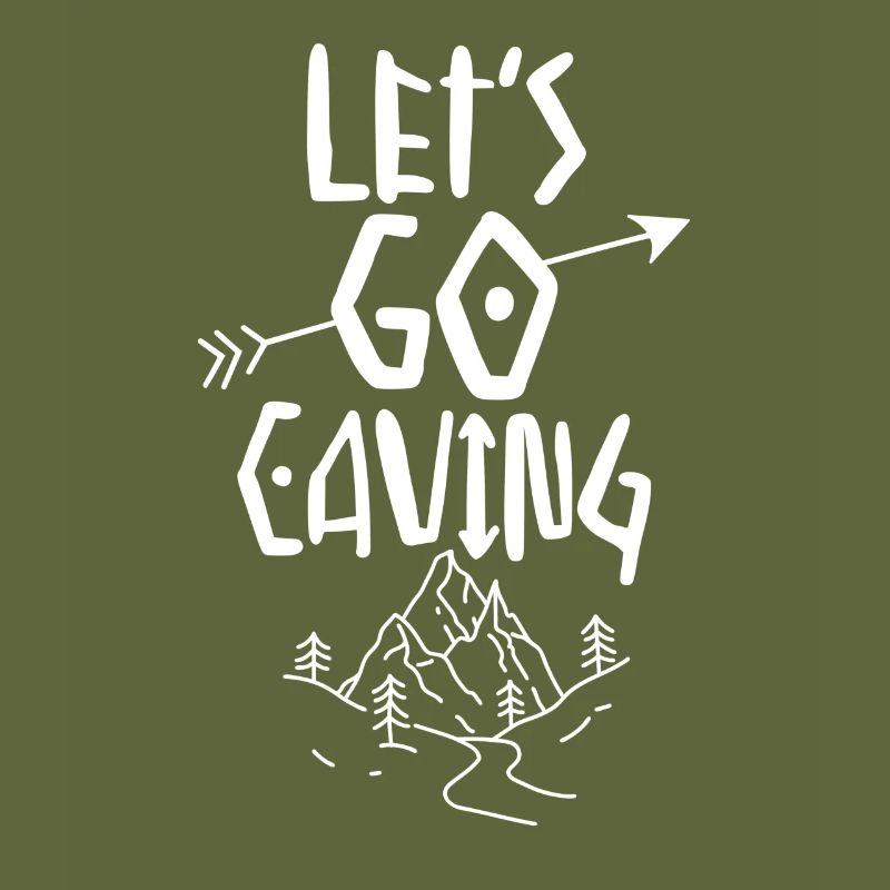 Let's Go To Cave Cave Caving Cave Hiking
