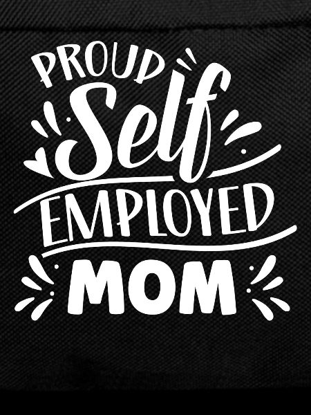 Proud Self-employed mother Self-employed