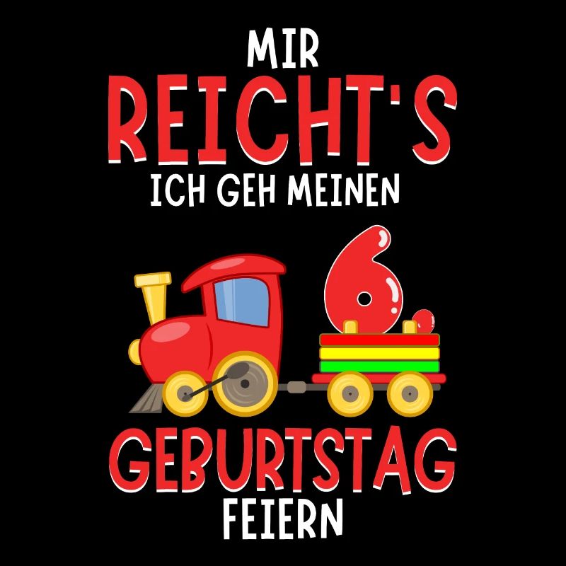 6. Geburtstag Geburtstagsgeschenk mit Eisenbahn
