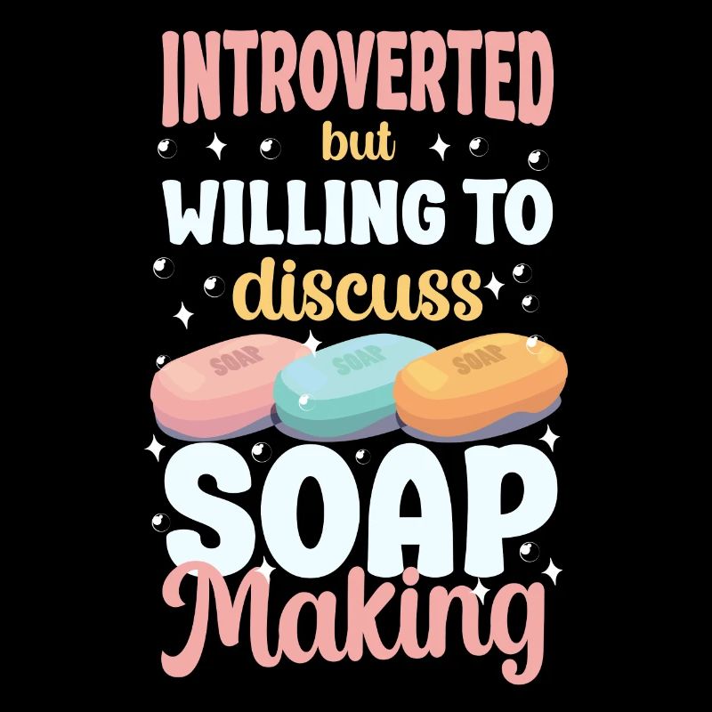 Soap Making Crafting Introverted