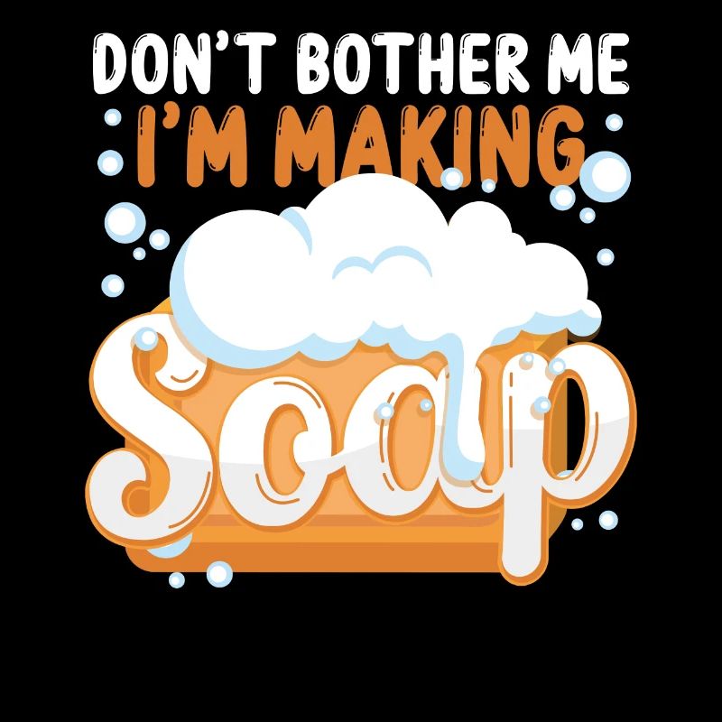 Soap Making Crafting Don't Bother