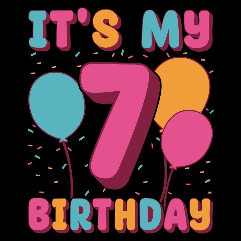 C’est mon 7e anniversaire