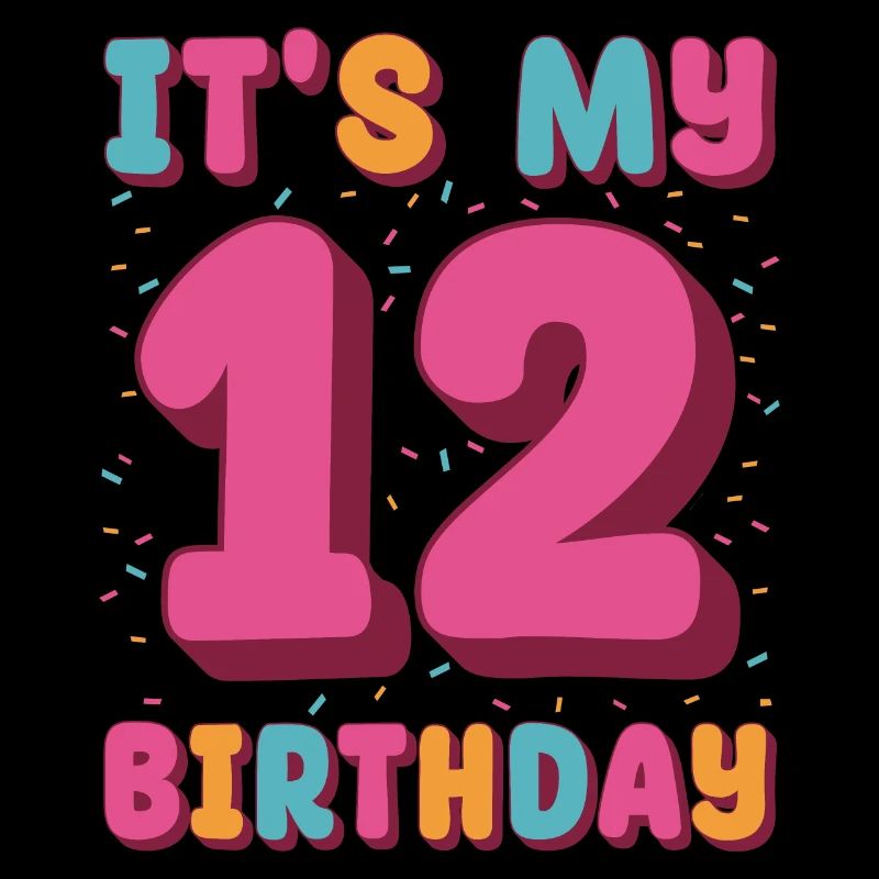 C’est mon 12e anniversaire