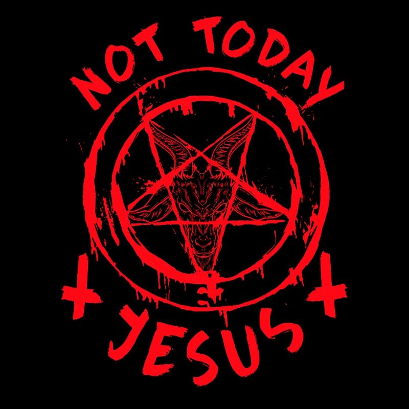 Not Today Jesus I Baphomet Pentagramm