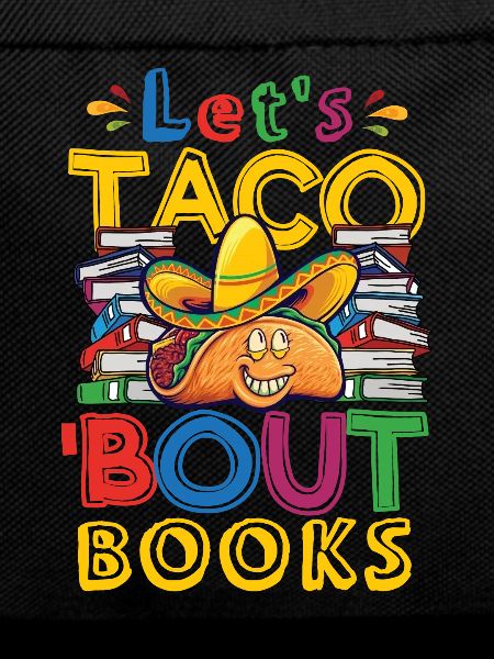 Let's Taco Bout Books Book Lovers