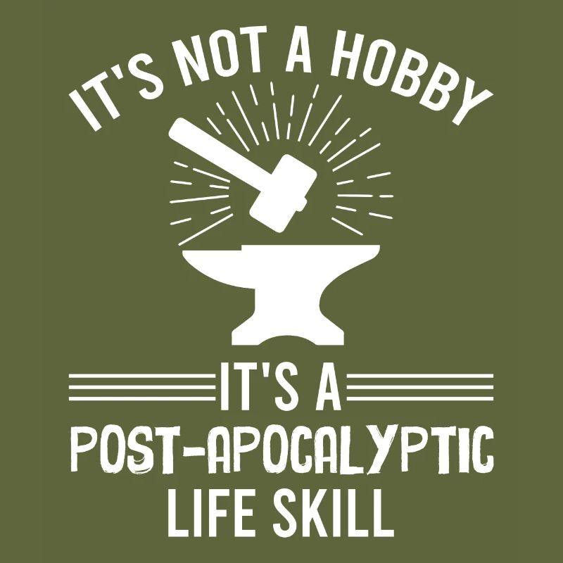 Blacksmith It's A Post-Apocalyptic Life Skill