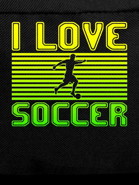 I love soccer