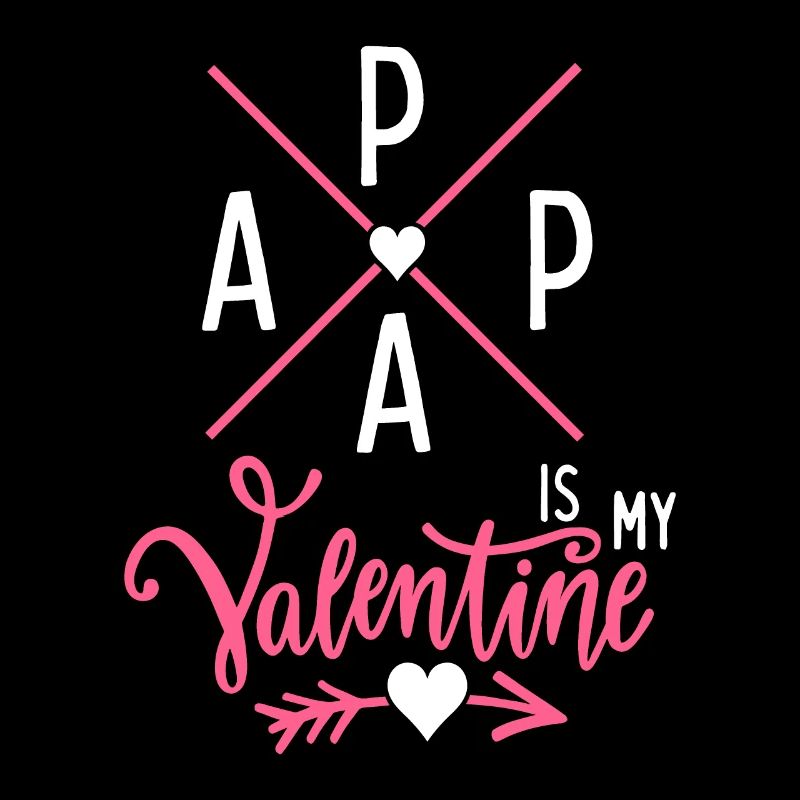 Papa-est-mon-Valentin, papa-est-mon-Valentin