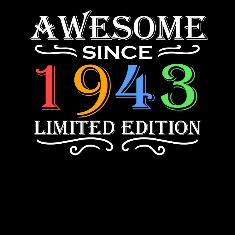 1943 - Born 1943 - Fantastic since 1943