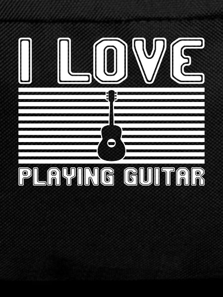 I love playing guitar