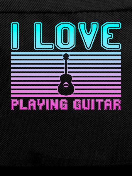 I love playing guitar