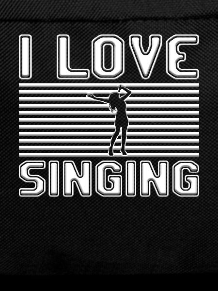 I love singing