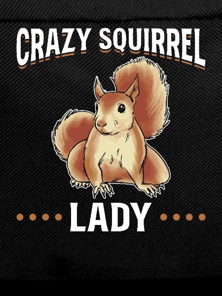 Crazy Squirrel Lady Squirrel Lovers