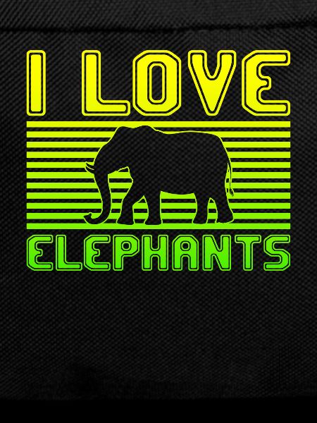 I love elephants