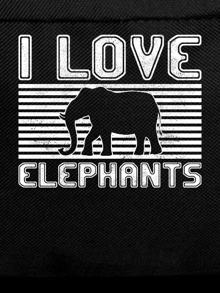 I love elephants