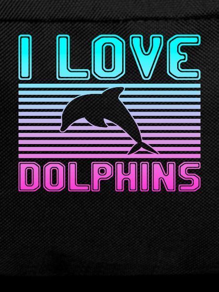 I love dolphins