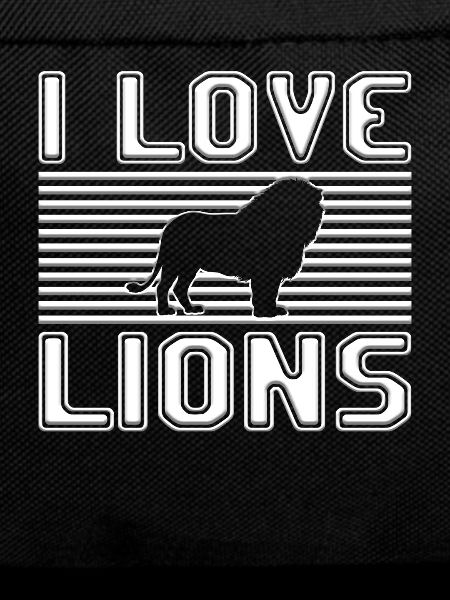 I love lions