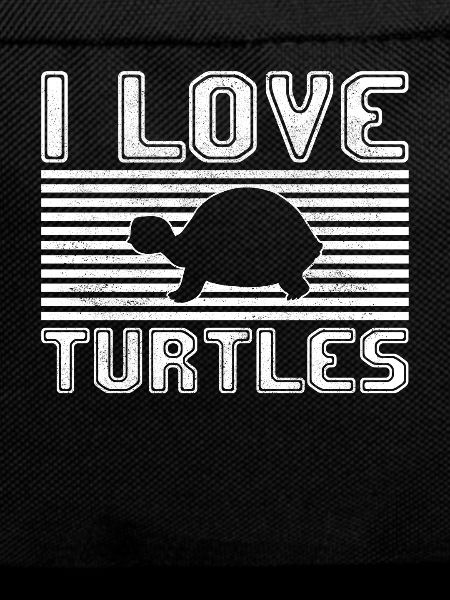 I love turtles