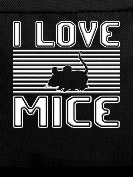 I love mice