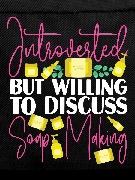 Soap Making Crafting Introverted