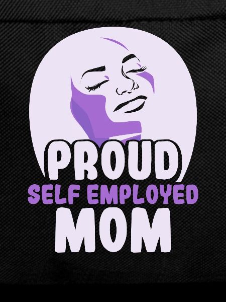 Proud Self-employed mother Self-employed