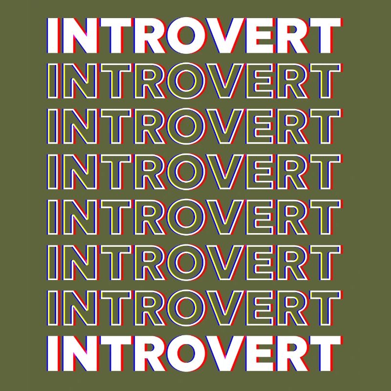 Introverted Sarcasm Introverted Shy
