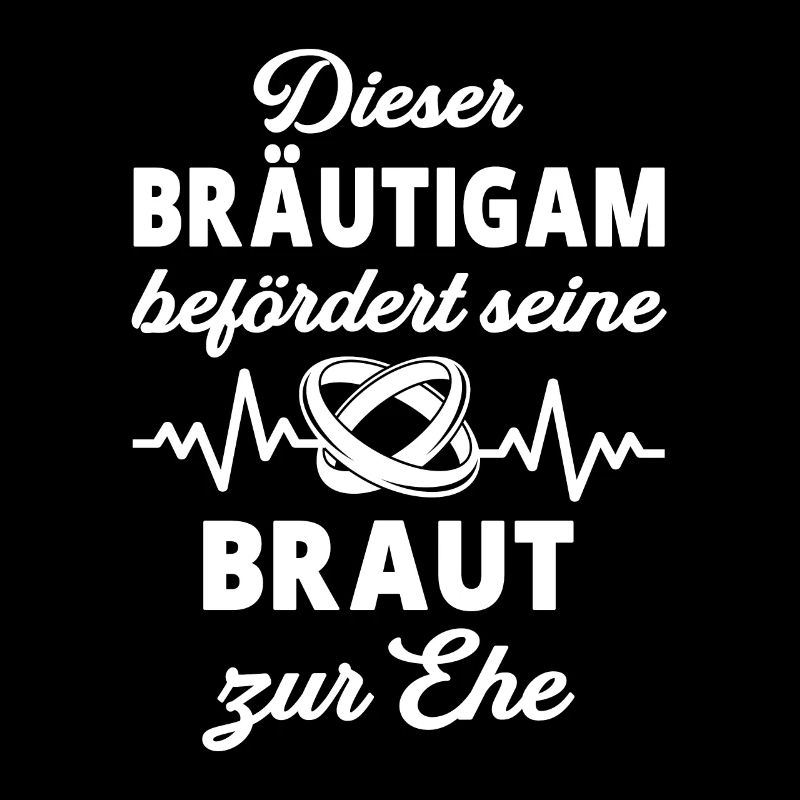 Hochzeit Bräutigam Junggesellenabschied Spruch
