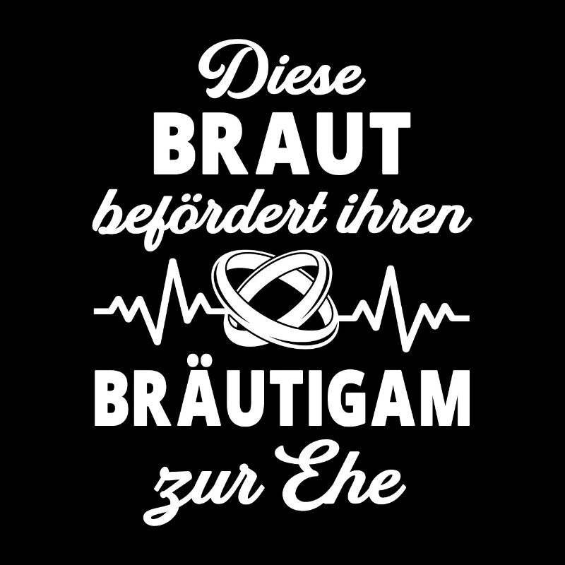 Hochzeit Braut Junggesellenabschied Spruch