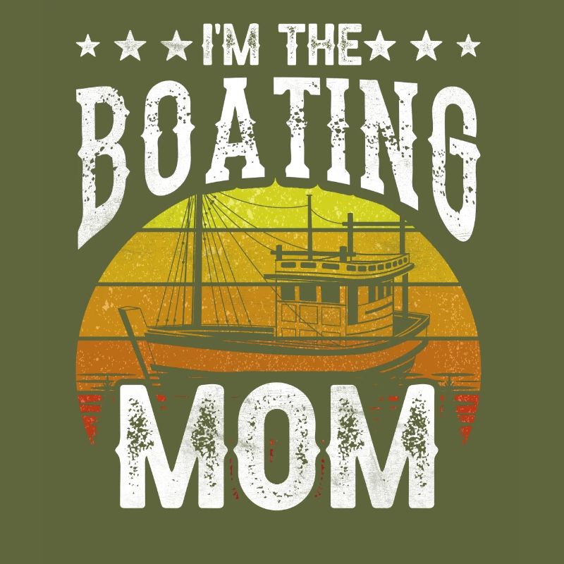 Ich Bin Die Bootfahrende Mutter Boot Bootfahren