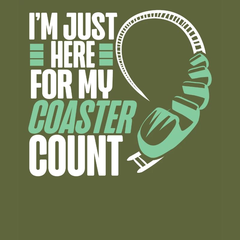 Roller Coaster I'm Just Here For