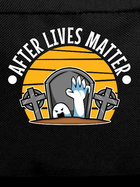 After Lives Matter