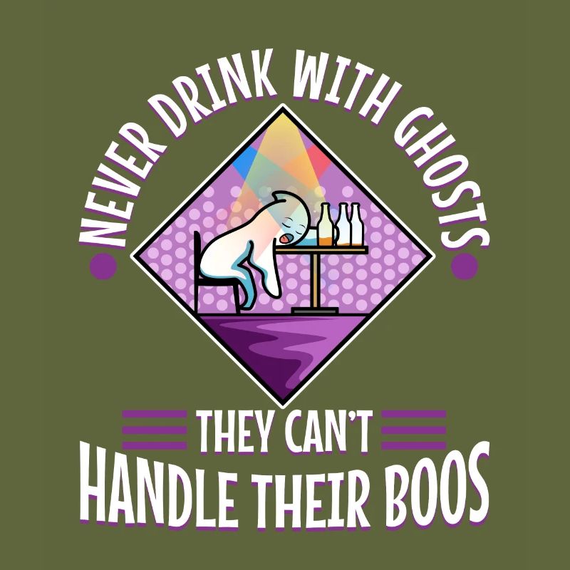 Never drink with ghosts they can't handle their