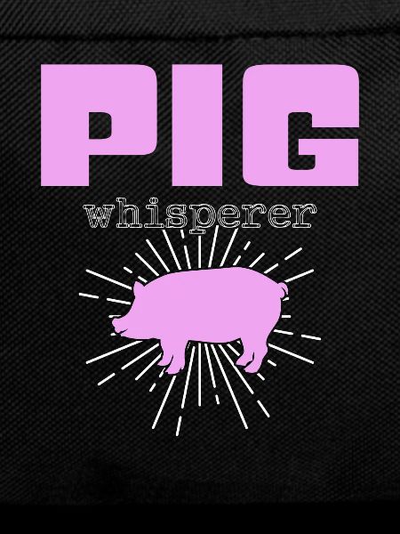 Pig Whisperer