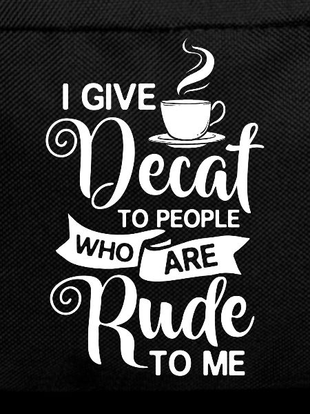 Decaffeinated Coffee Caffeine Caffeine Free