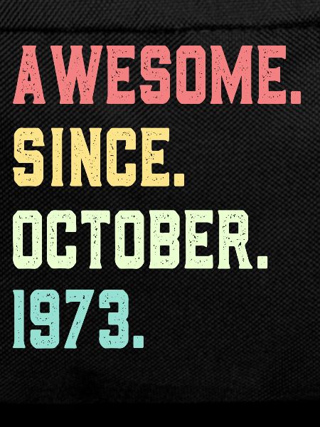 Awesome Since October 1973